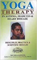 Yoga Therapy - In Asthma, Diabetes & Heart Disease